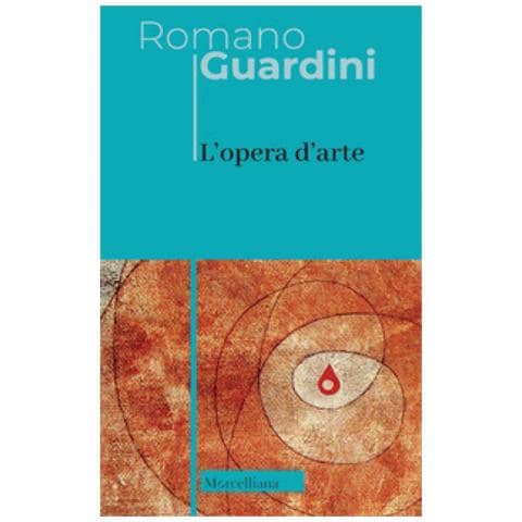 Romano Guardini - L'opera D'arte. Nuova Ediz. - Foto 1