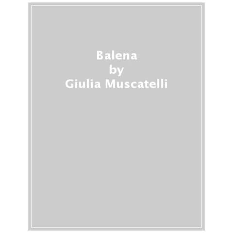 Giulia Muscatelli - Balena - Foto 1
