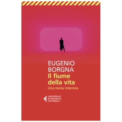 Eugenio Borgna - Il Fiume Della Vita. Una Storia Interiore - Foto 1