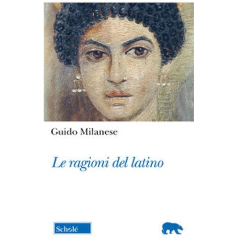 Guido Milanese - Le Ragioni Del Latino - Foto 1