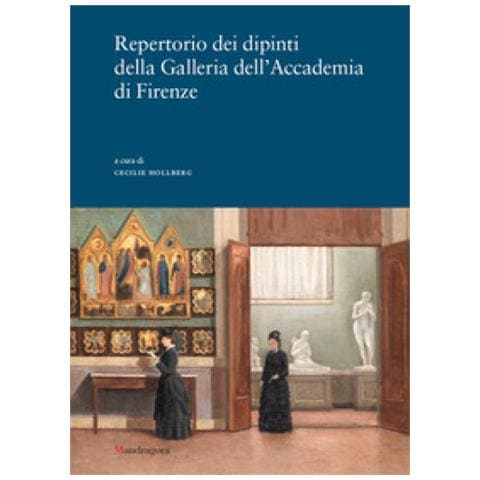 Cecilie Hollberg - Repertorio dei dipinti della Galleria dell'Accademia di Firenze. Ediz. a colori - Foto 1