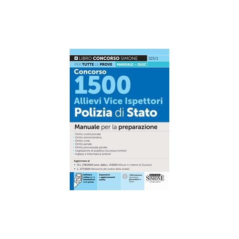 Concorso 1500 Allievi Vice Ispettori Polizia di Stato. Manuale per la preparazione. Con espansioni e aggiornamenti online. Con software online per la simulazione della prova - Foto 1
