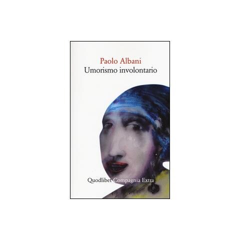 Paolo Albani - Umorismo involontario - Foto 1