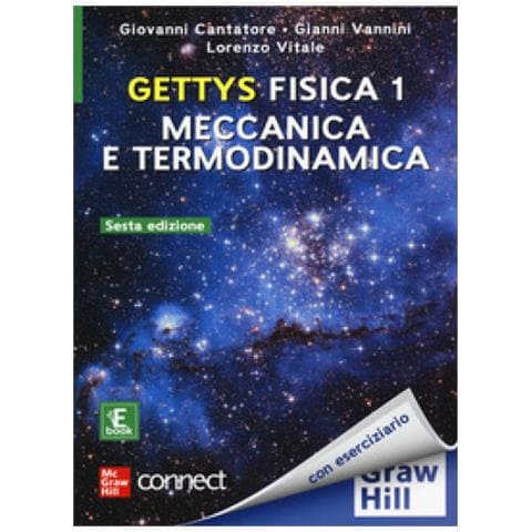 W. Edward Gettys - Gettys Fisica. Con Connect. Con Ebook. 1: Meccanica E Termodinamica - Foto 1