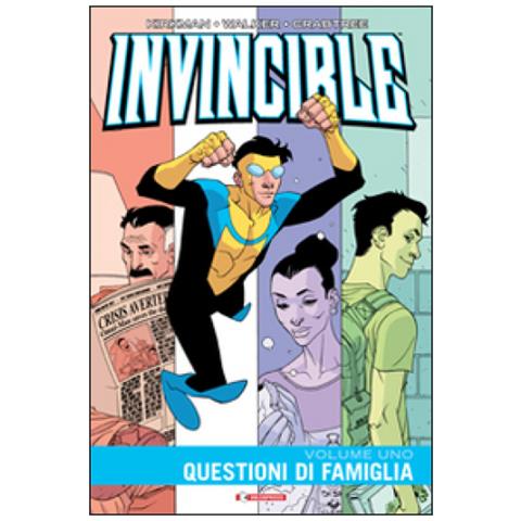 Robert Kirkman - Invincible. Vol. 1: Questioni di famiglia - Foto 3