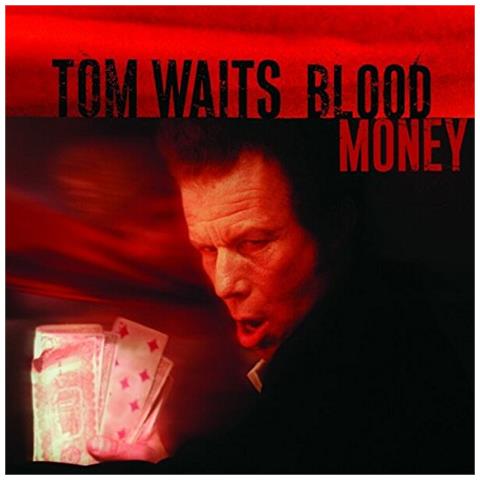 Tom Waits - Blood Money (Remastered)  - Foto 1