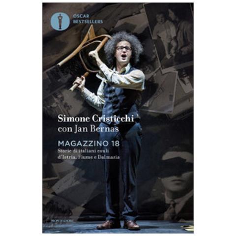 Simone Cristicchi - Magazzino 18. Storie di italiani esuli d'Istria, Fiume e Dalmazia - Foto 1