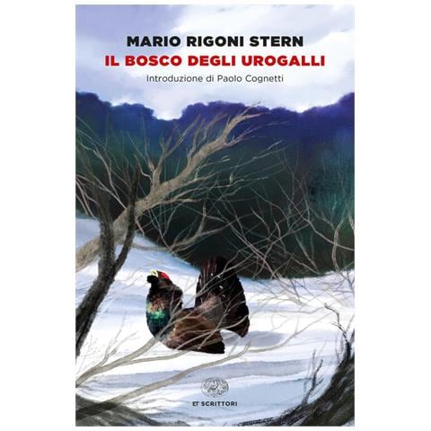 Mario Rigoni Stern - Il Bosco Degli Urogalli - Foto 2