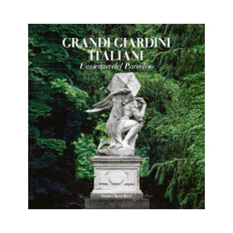 Delfina Rattazzi - Grandi giardini italiani. L'essenza del paradiso. Ediz. a colori - Foto 1