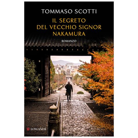 Tommaso Scotti - Il segreto del vecchio signor Nakamura - Foto 1