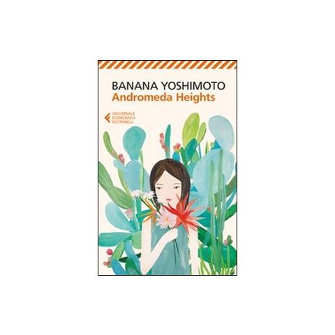 Banana Yoshimoto - Andromeda Heights. Il Regno I - Foto 1