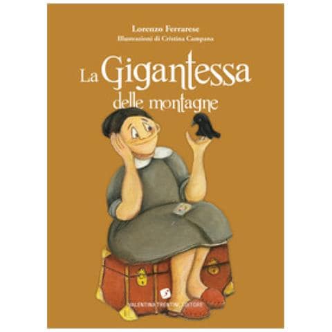 Lorenzo Ferrarese - La Gigantessa Delle Montagne - Foto 1