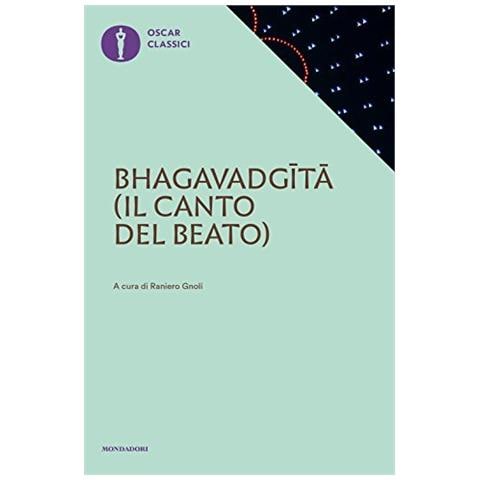 Bhagavadgita. Il Canto Del Beato - Foto 1