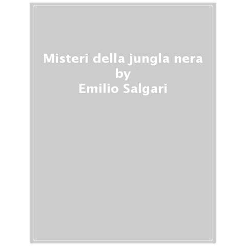 Emilio Salgari - Misteri Della Jungla Nera. Con Poster - Foto 1