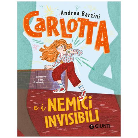 Andrea Barzini - Carlotta e i nemici invisibili - Foto 1