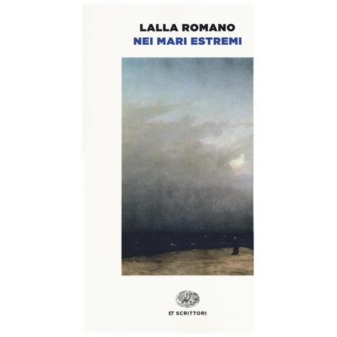 Lalla Romano - Nei mari estremi - Foto 1