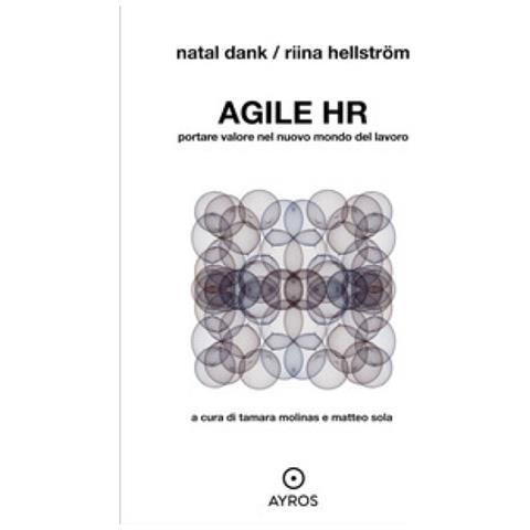 Natal Dank - Agile HR. Il nuovo ruolo strategico delle risorse umane - Foto 1