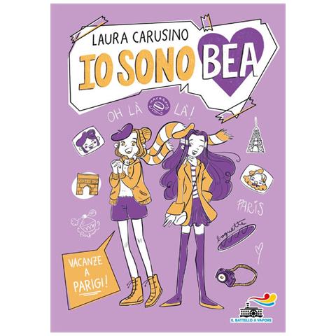 Laura Carusino - Vacanze a Parigi! Io sono Bea - Foto 1