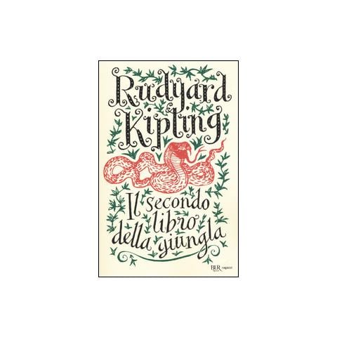 Rudyard Kipling - Il secondo libro della giungla - Foto 1