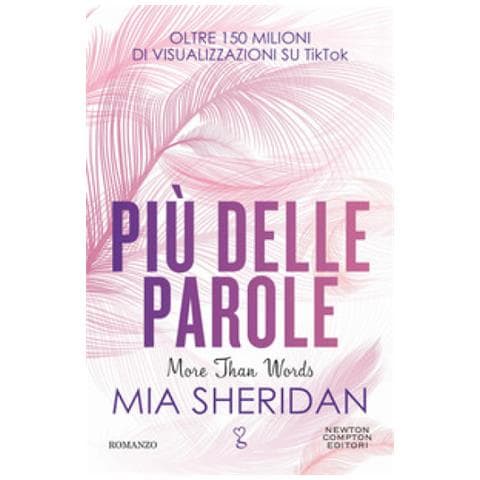 Mia Sheridan - Più Delle Parole. More Than Words - Foto 1