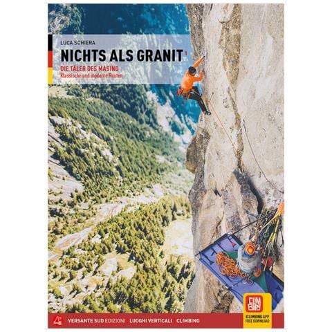 Luca Schiera - Solo granito. Ediz. tedesca. Vol. 1: Valli del Masino. Arrampicate classiche e moderne - Foto 1