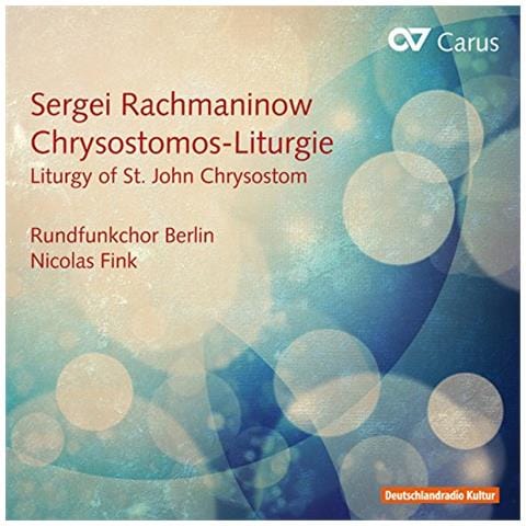 Rachmaninov, Sergei - Liturgy Of St. John Chrysostom - Rundfunkchor Berlin - Foto 1