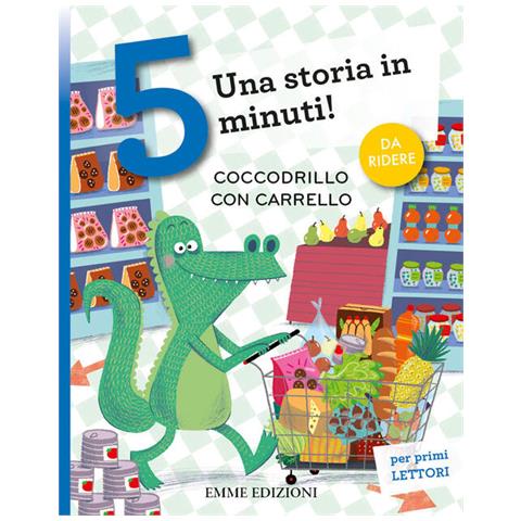 Giuditta Campello - Coccodrillo Con Carrello. Stampatello Maiuscolo. Ediz. A Colori - Foto 2