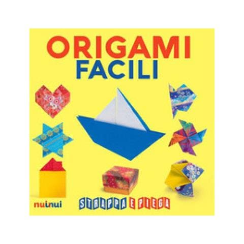 Rita Foelker, Mila Bertinetti Montevecchi, Francesco Decio, Vanda Battaglia - Origami Facili. Strappa E Piega. Con Qr Code - Foto 1