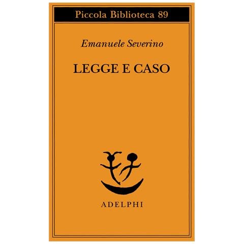 Emanuele Severino - Legge e caso - Foto 1