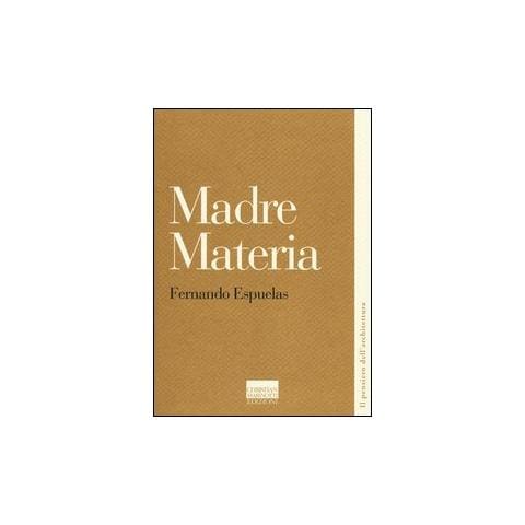 Fernando Espuelas - Madre materia - Foto 1