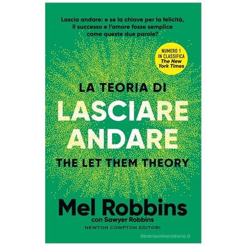 Mel Robbins - La teoria di lasciare andare. The let them theory - Foto 1