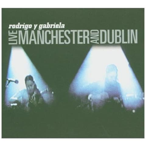 Rodrigo Y Gabriela - Live In Manchester And Dublin - Foto 1
