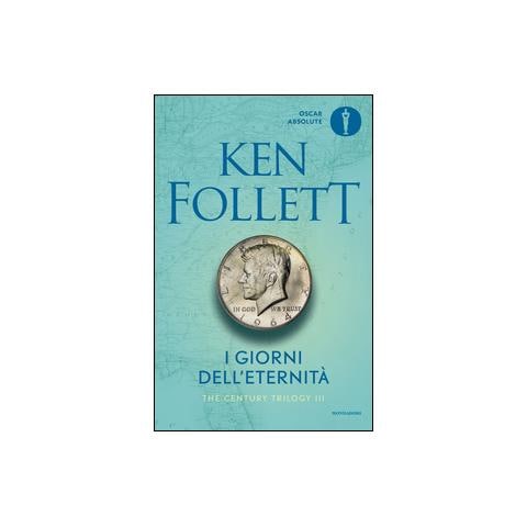 Ken Follett - I giorni dell'eternità. The century trilogy. Vol. 3 - Foto 3
