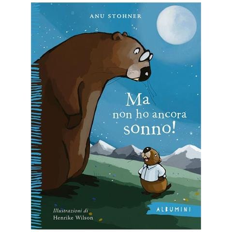 Anu Stohner - Ma non ho ancora sonno! Ediz. a colori - Foto 1