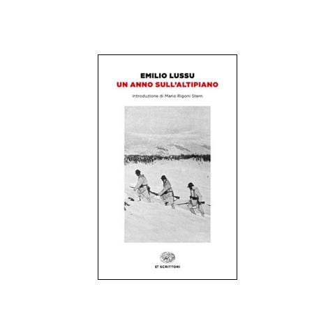 Emilio Lussu - Un anno sull'altipiano - Foto 1