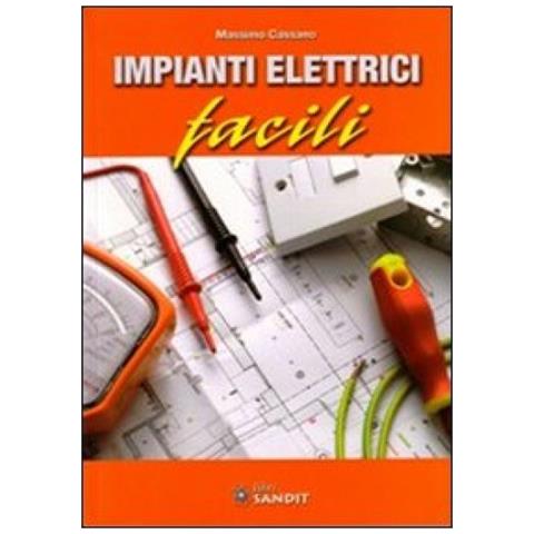 Massimo Cassano - Impianti elettrici facili - Foto 3