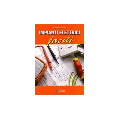 Massimo Cassano - Impianti elettrici facili - Foto 1