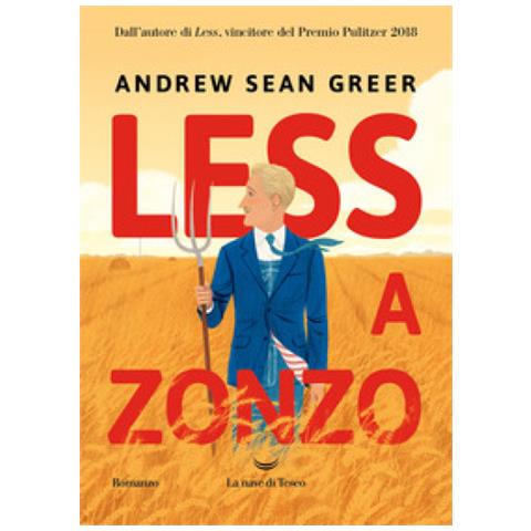 Andrew Sean Greer - Less A Zonzo - Foto 1