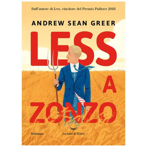Andrew Sean Greer - Less A Zonzo - Foto 2
