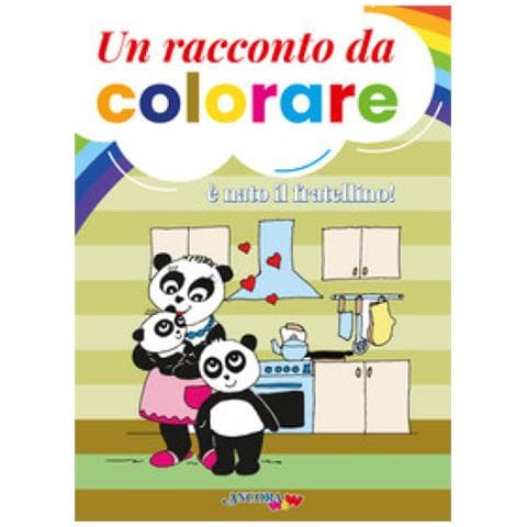 Barbara Corti - È Nato Il Fratellino! Un Racconto Da Colorare. Ediz. A Colori - Foto 1