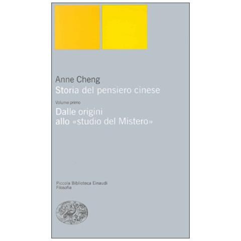 Anne Cheng - Storia del pensiero cinese. Vol. 1: Dalle origini allo «Studio del mistero» - Foto 3