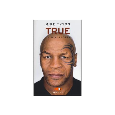 Mike Tyson - True. La mia storia - Foto 1