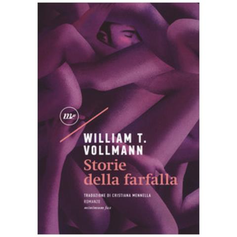 William T. Vollmann - Storie Della Farfalla - Foto 1
