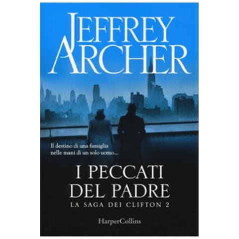 Jeffrey Archer - I Peccati Del Padre. La Saga Dei Clifton. 2. - Foto 1
