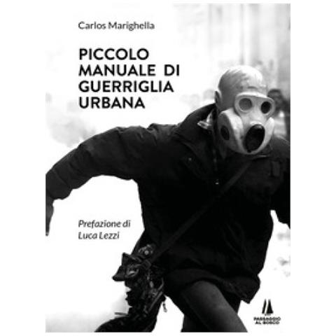 Carlos Marighella - Piccolo Manuale Di Guerriglia Urbana - Foto 1