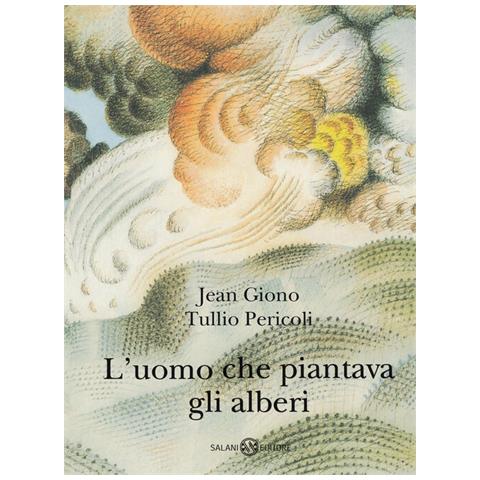Jean Giono - L'uomo che piantava gli alberi. Ediz. illustrata. Con QR Code - Foto 2