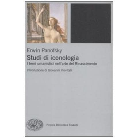 Erwin Panofsky - Studi di iconologia. I temi umanistici nell'arte del Rinascimento - Foto 3