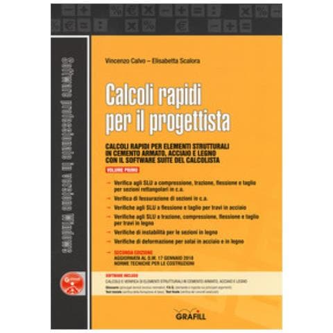 Vincenzo Calvo, Elisabetta Scalora - Calcoli Rapidi Per Il Progettista. Con Software. 1. - Foto 1