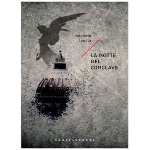 Michele Lauria - La Notte Del Conclave - Foto 1
