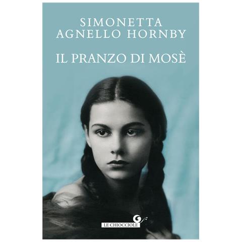 Simonetta Agnello Hornby - Il pranzo di Mosè - Foto 1